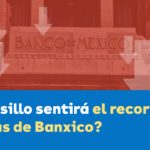 Así te afectará el recorte de la tasa de interés de Banxico